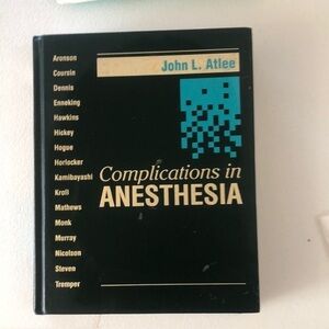 COMPLICATIONS in anesthesia by John L. Atlee